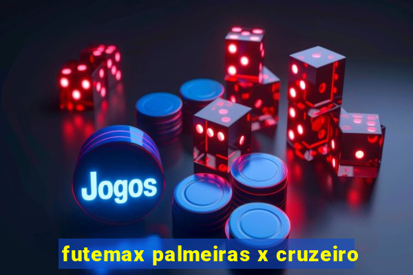 futemax palmeiras x cruzeiro